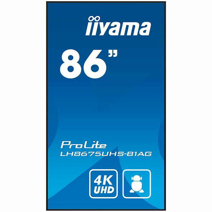 IIYAMA LFD LH8675UHS-B1AG 86" 4K 24/7 Android OS IPS 16:9 500cd 1400:1 8ms Android 11 OS, iiSignage², FailOver, EShare landscape, portrait